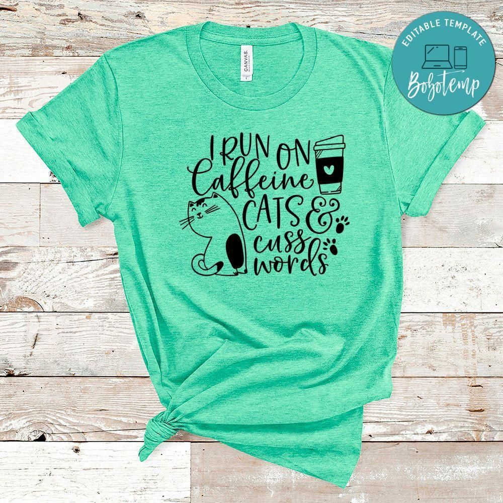 I Run On Caffeine Cats Shirt