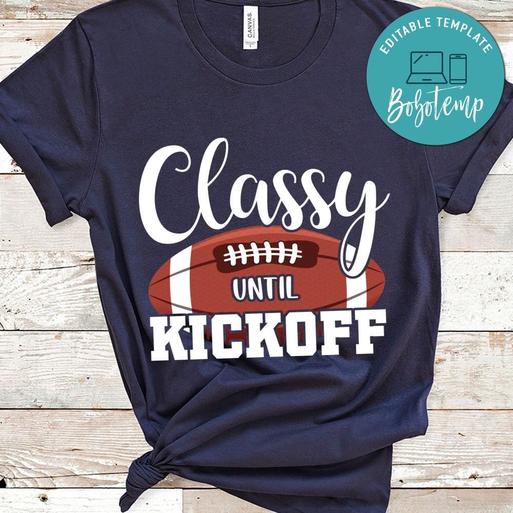 Classy Kickoff Shirt