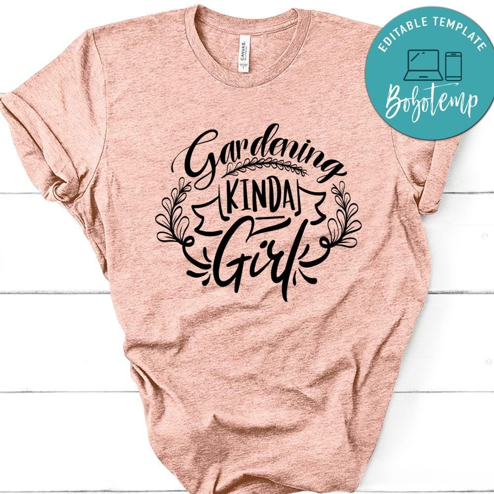 Gardening Kinda Girl T-Shirt