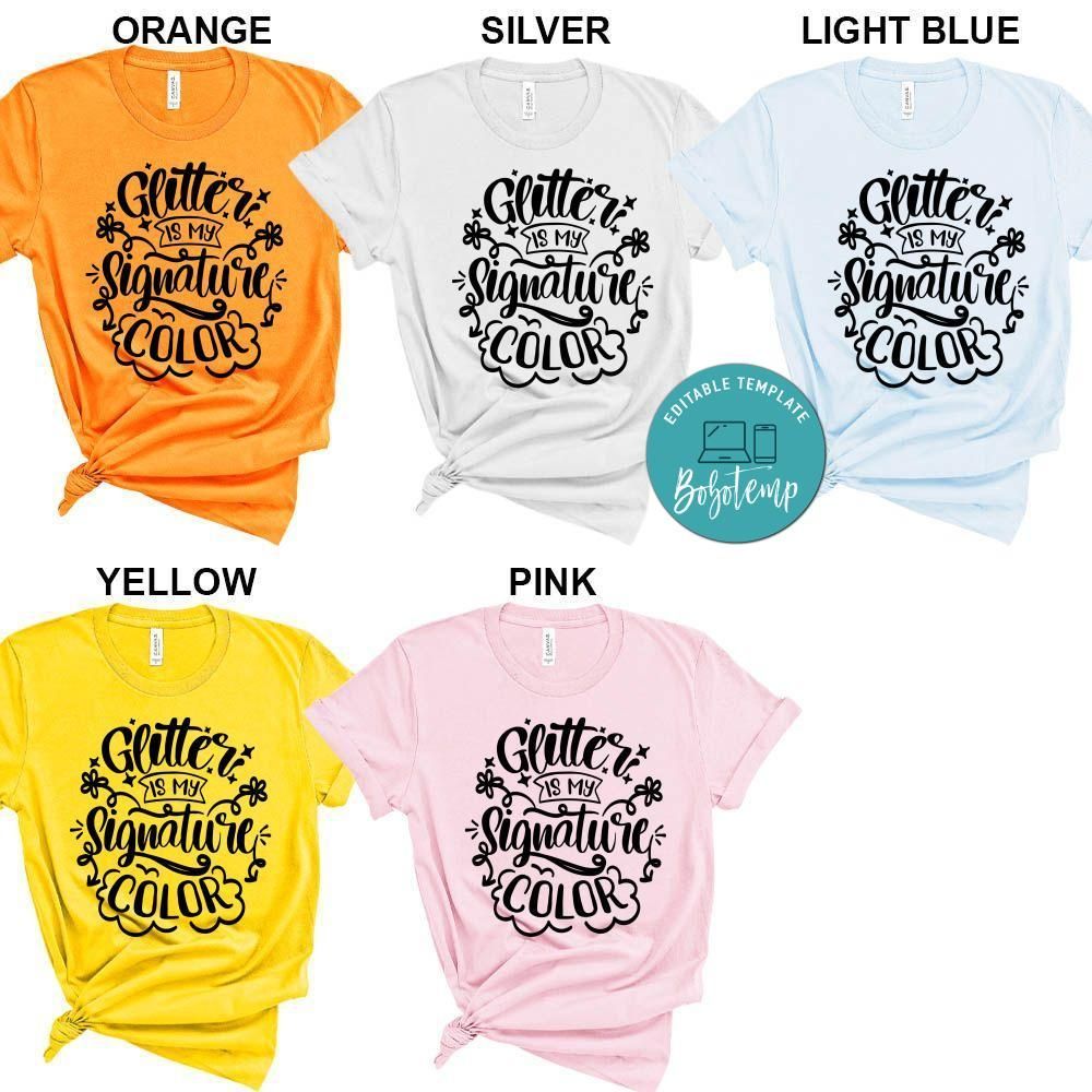 Glitter Is My Signature Color Shirt
