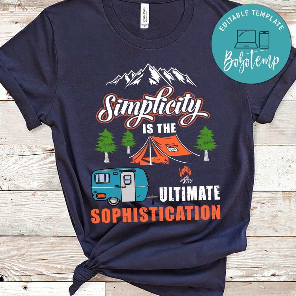 Simplicity Is The Ultimate Sophistication Shirt