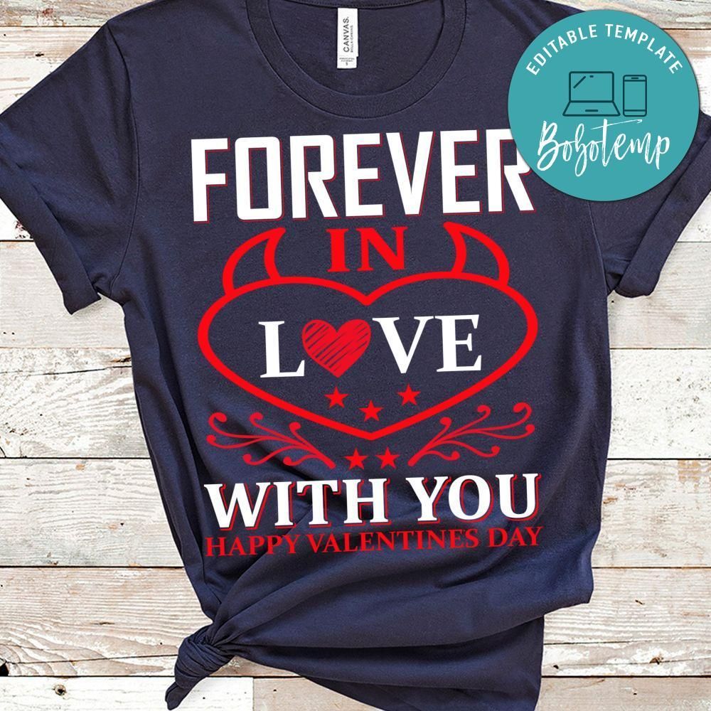 Forever In Love With You Valentines Day Shirt