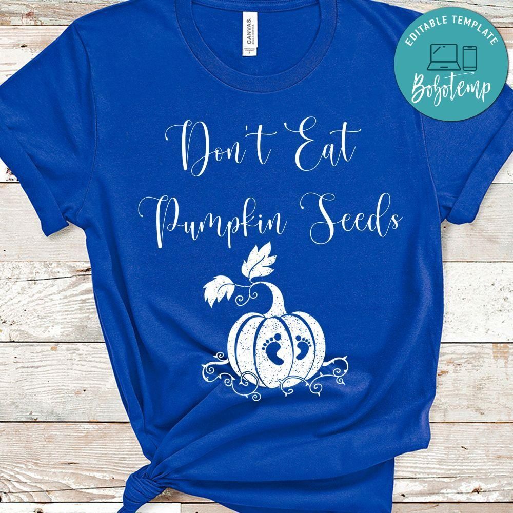 Funny Halloween Don't Eat Pumpkin Seeds Shirt