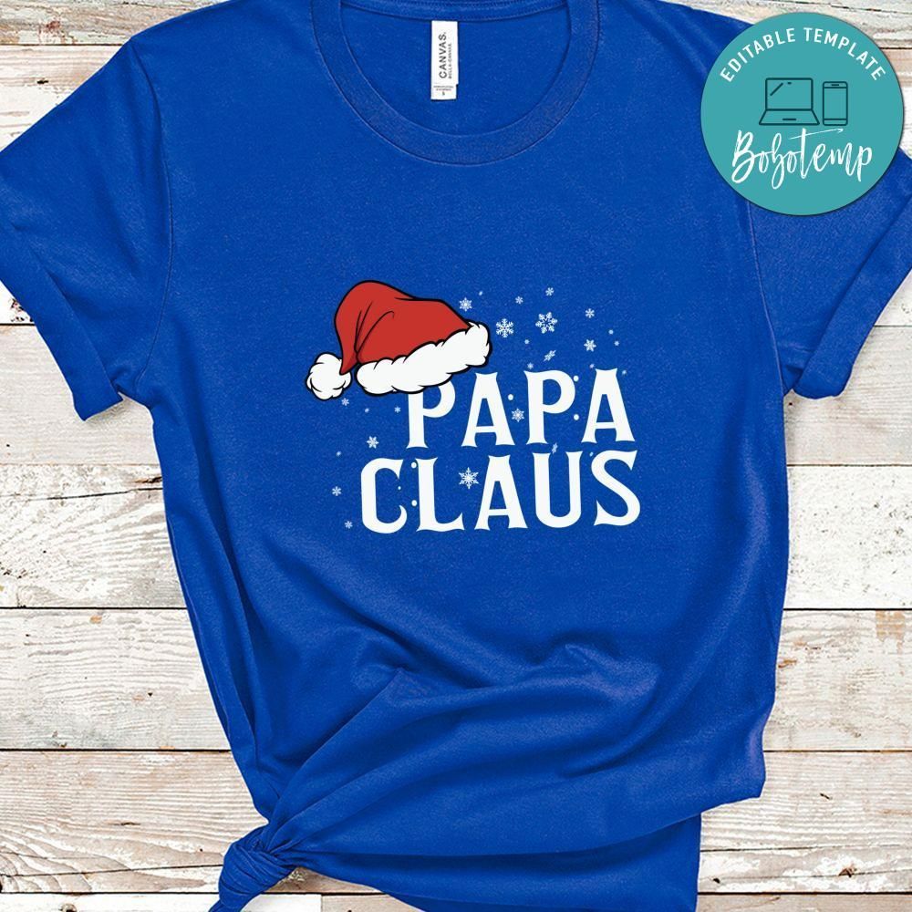 Papa Claus Funny Dad Santa Shirt