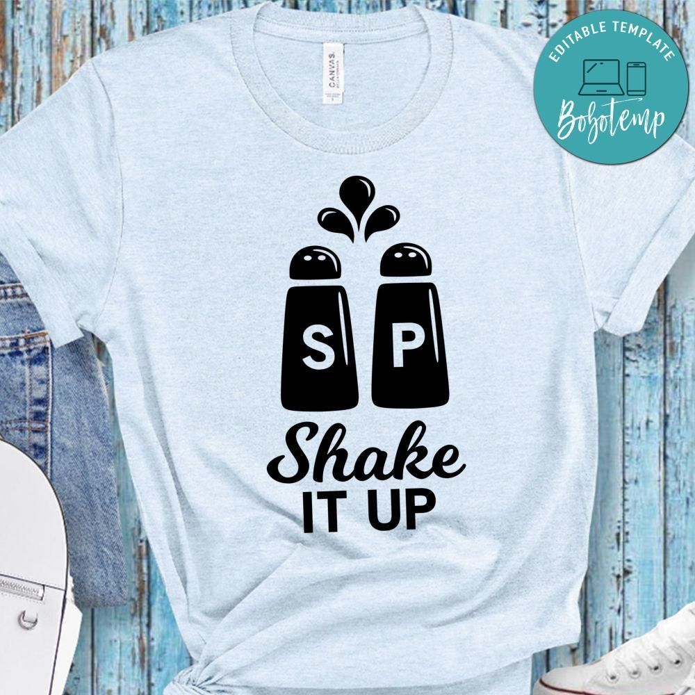 Shake It Up Shirt