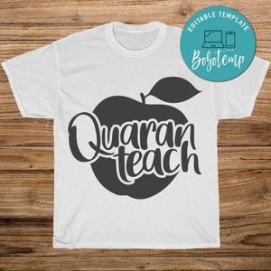 Quaranteach Shirt