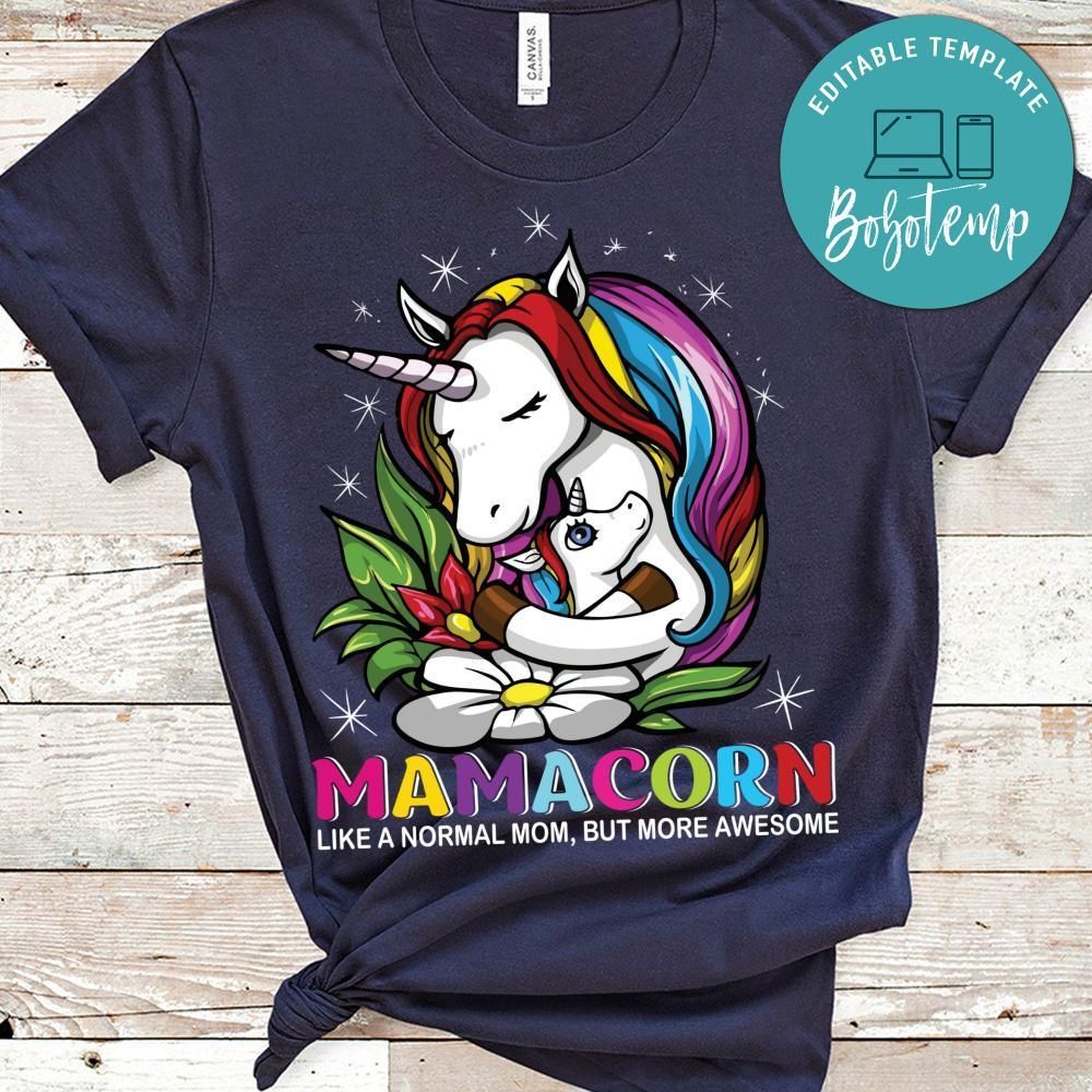 Mamacorn Shirt