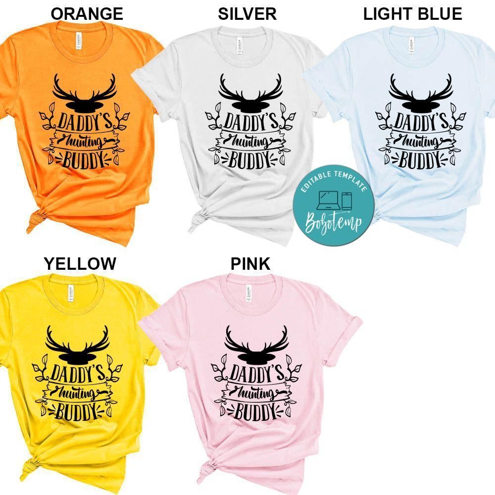 Daddys Hunting Buddy Shirt