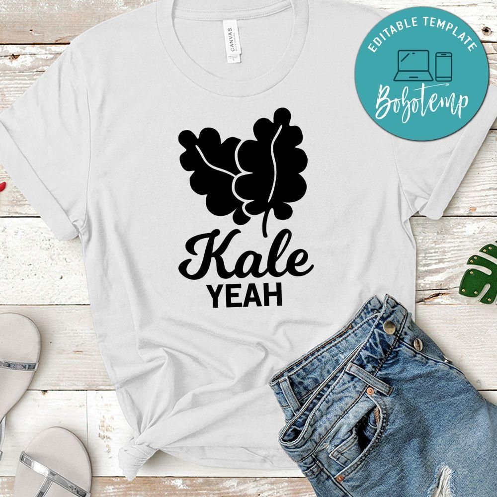 Kale Yeah Shirt