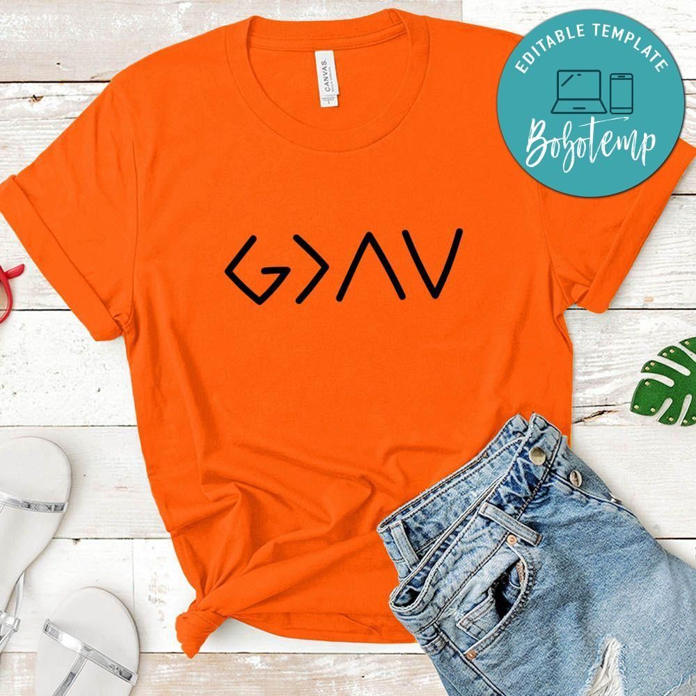 God Is Greater Shirt