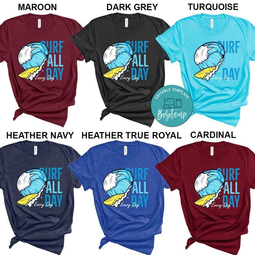 Surf All Day Every Day Shirt