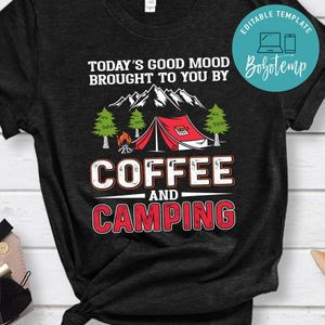 Coffee And Camping Shirt
