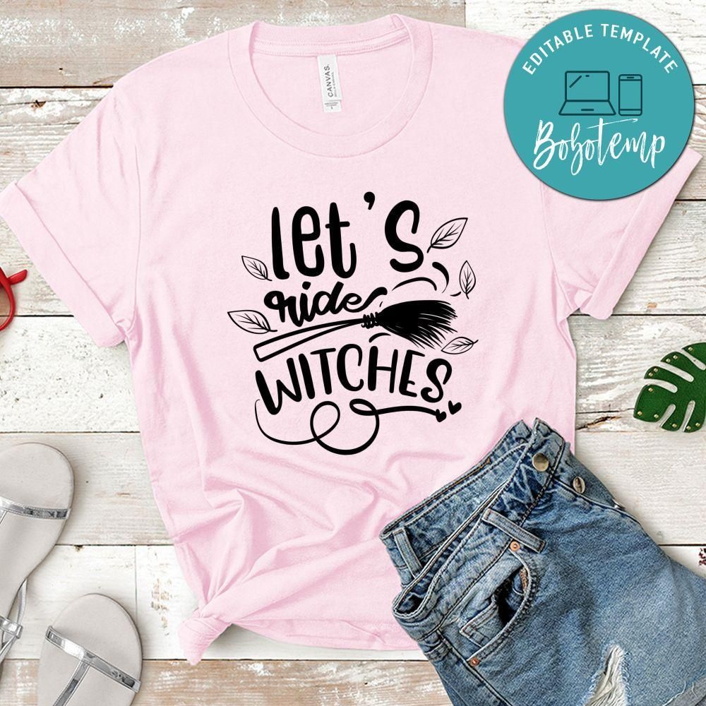 Lets Ride Witches T-Shirt