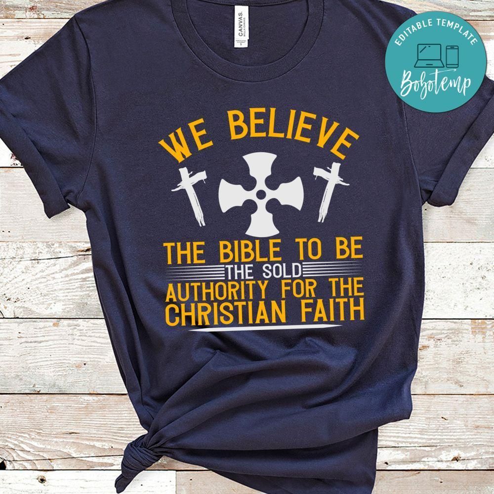 Sole Authority for the Christian Faith Shirt