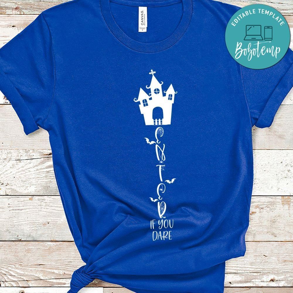 Enter If You Dare Halloween Shirt
