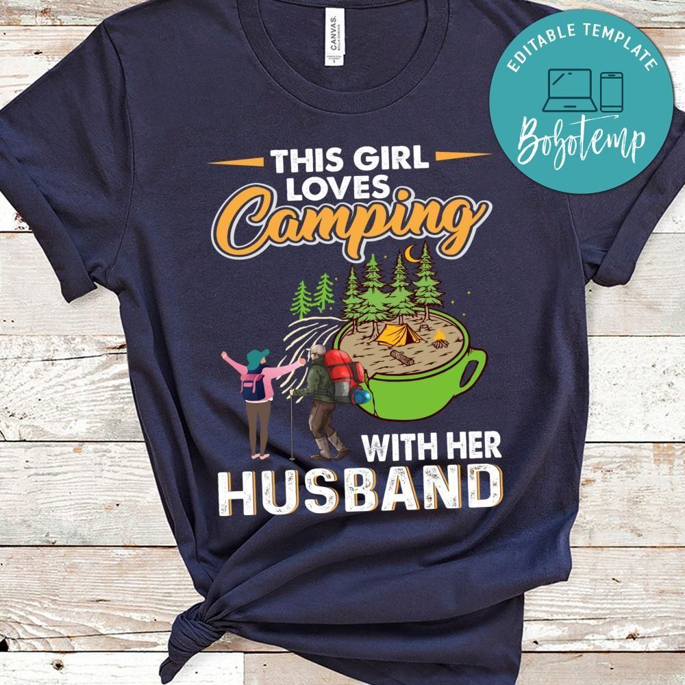 This Girl Loves Camping With Her Husband Shirt