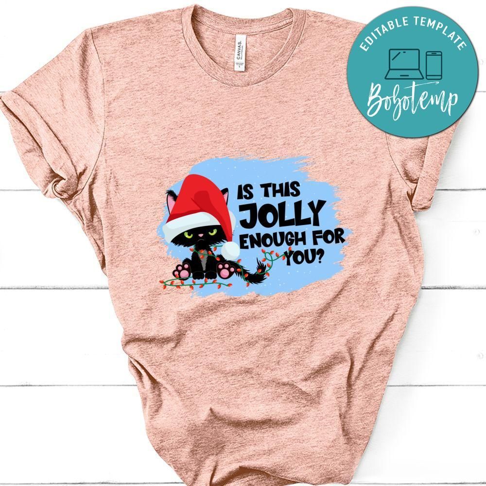 Jolly Enough Kitty Christmas Shirt