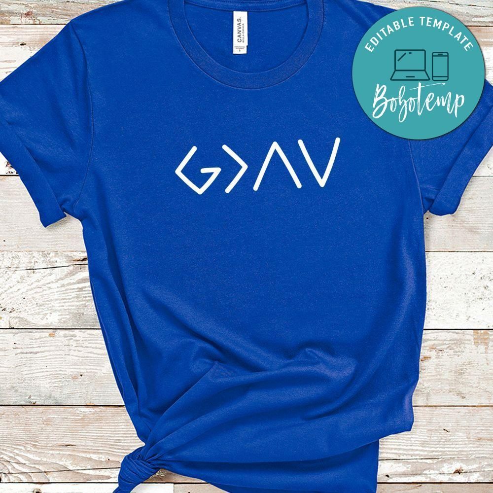 God Is Greater Shirt
