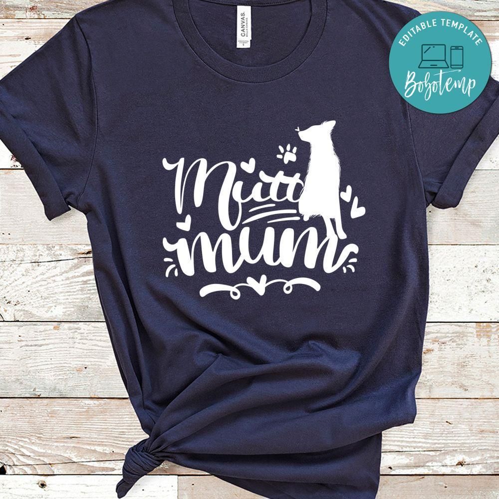 Mutt Mum Shirt