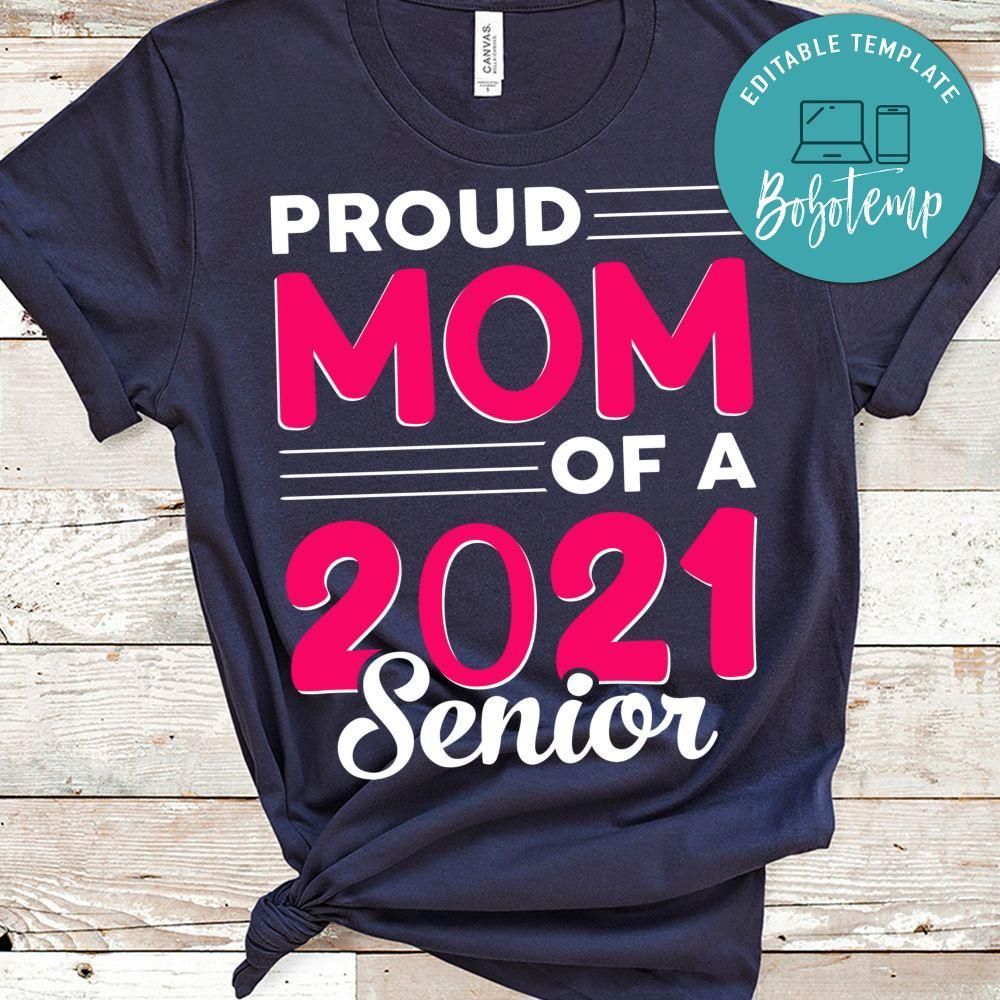 Proud Mom Of A 2021 Senior Shirt