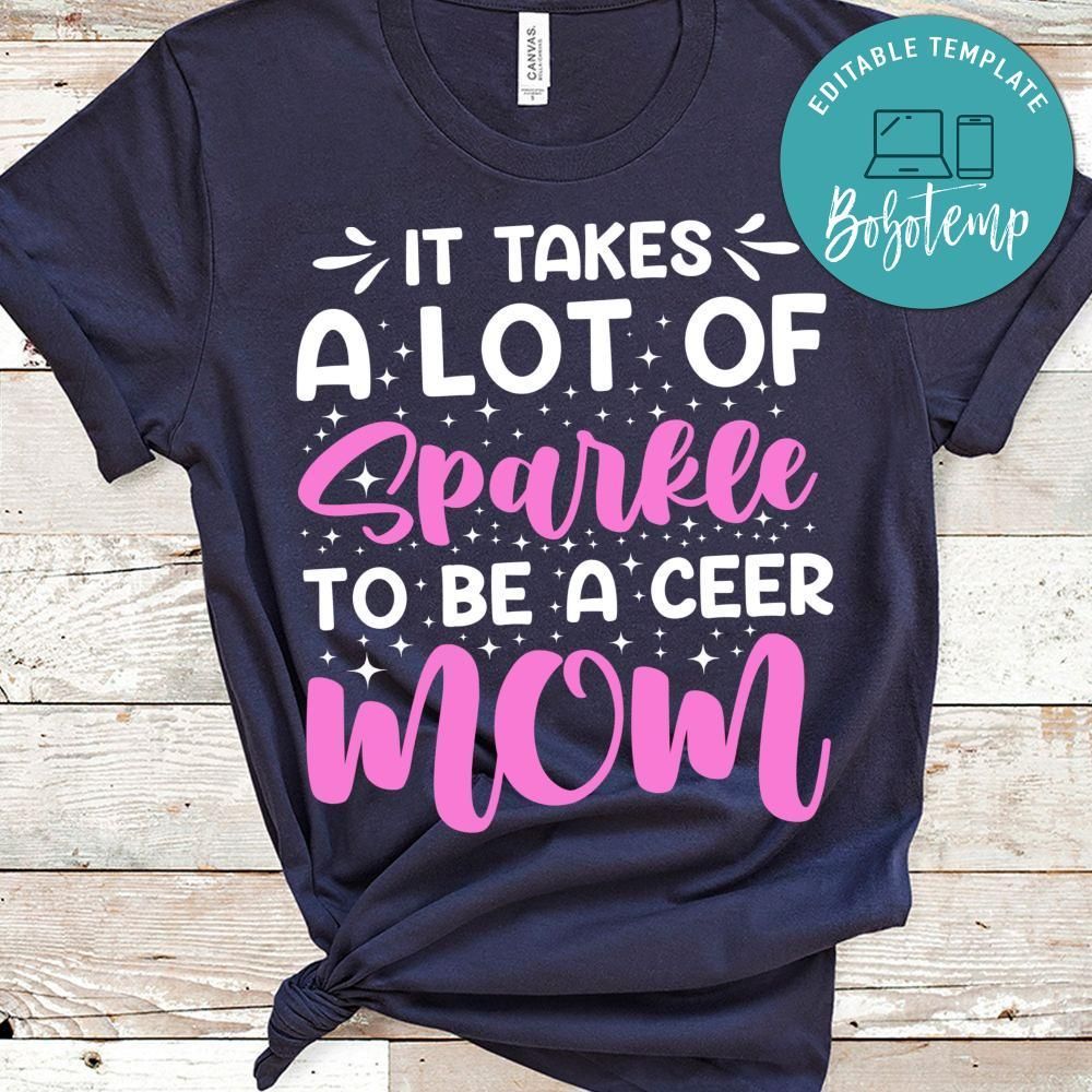 It Takes A Lot Of Sparkle To Be A Ceer Mom Shirt