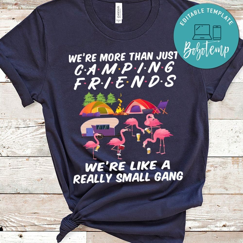Campings Friends Shirt