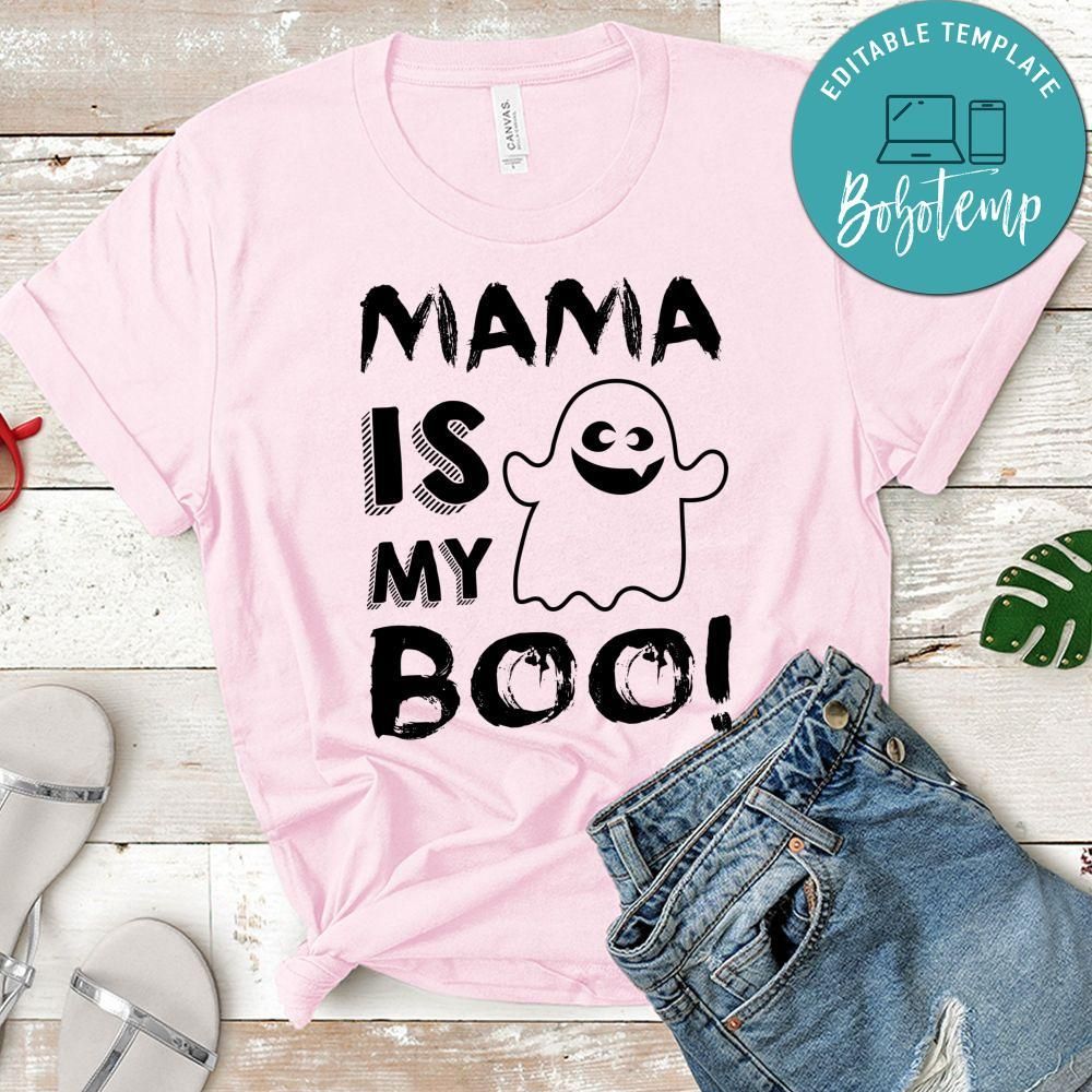 Mama is My Boo Baby Ghost Halloween Shirt