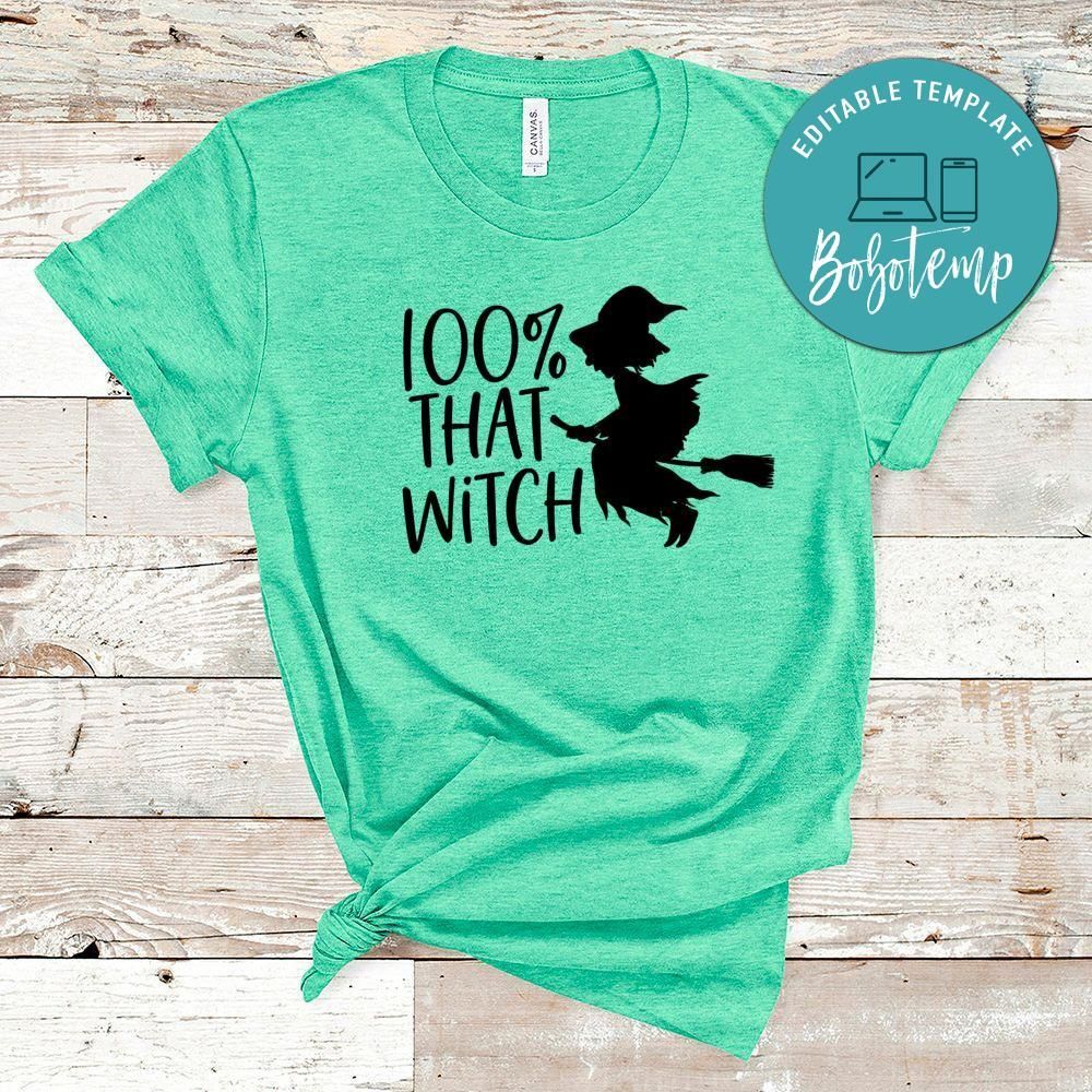 100 That Witch Shirt