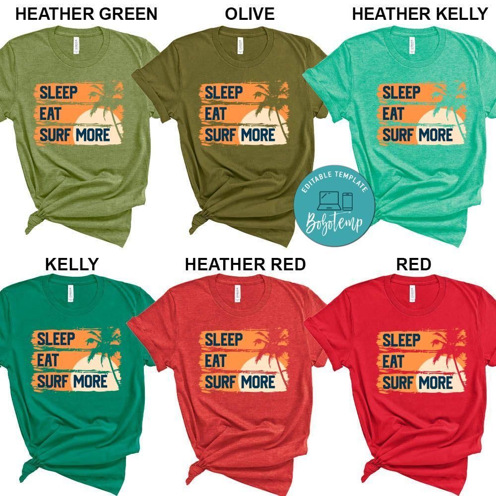 Sleep Eat Surf More Shirt