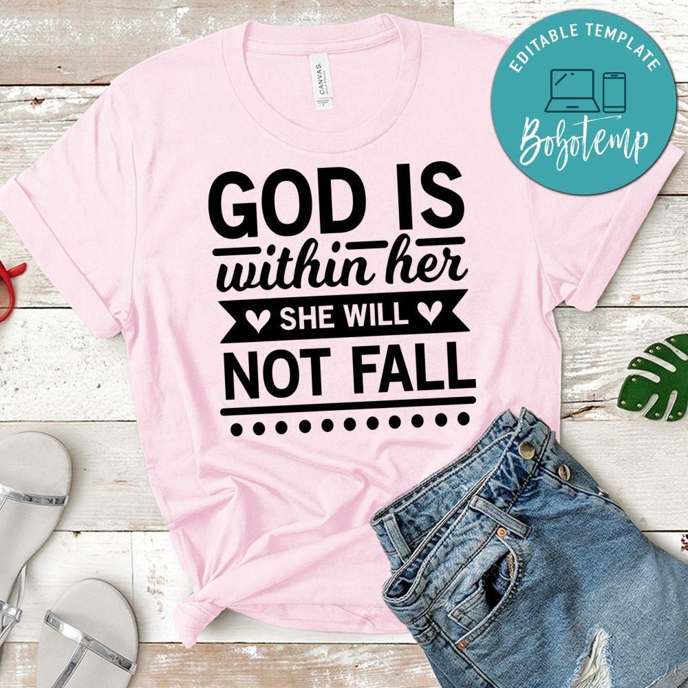 God is within her she will not fall Shirt