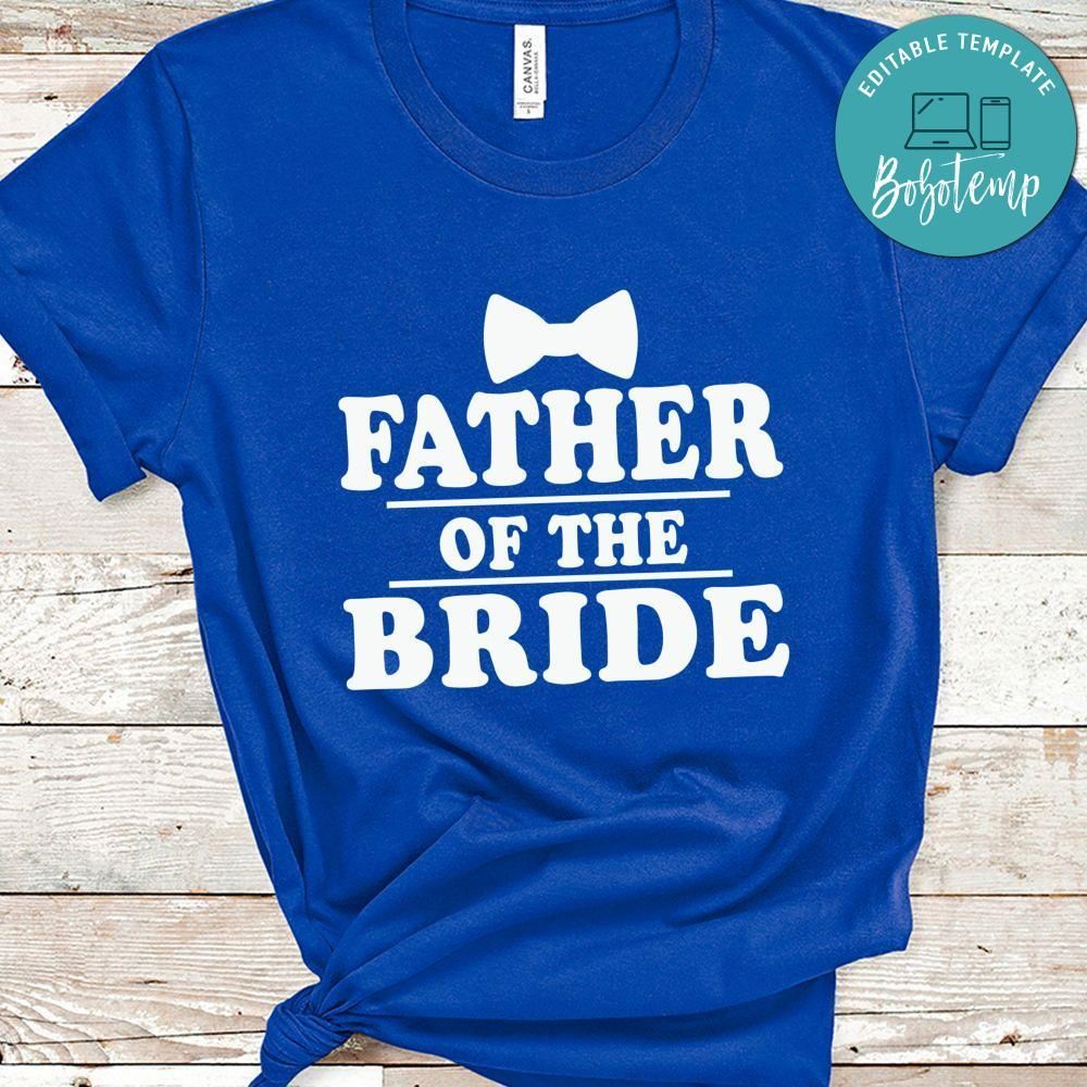 Father of the Bride Wedding Bachelor Shirt