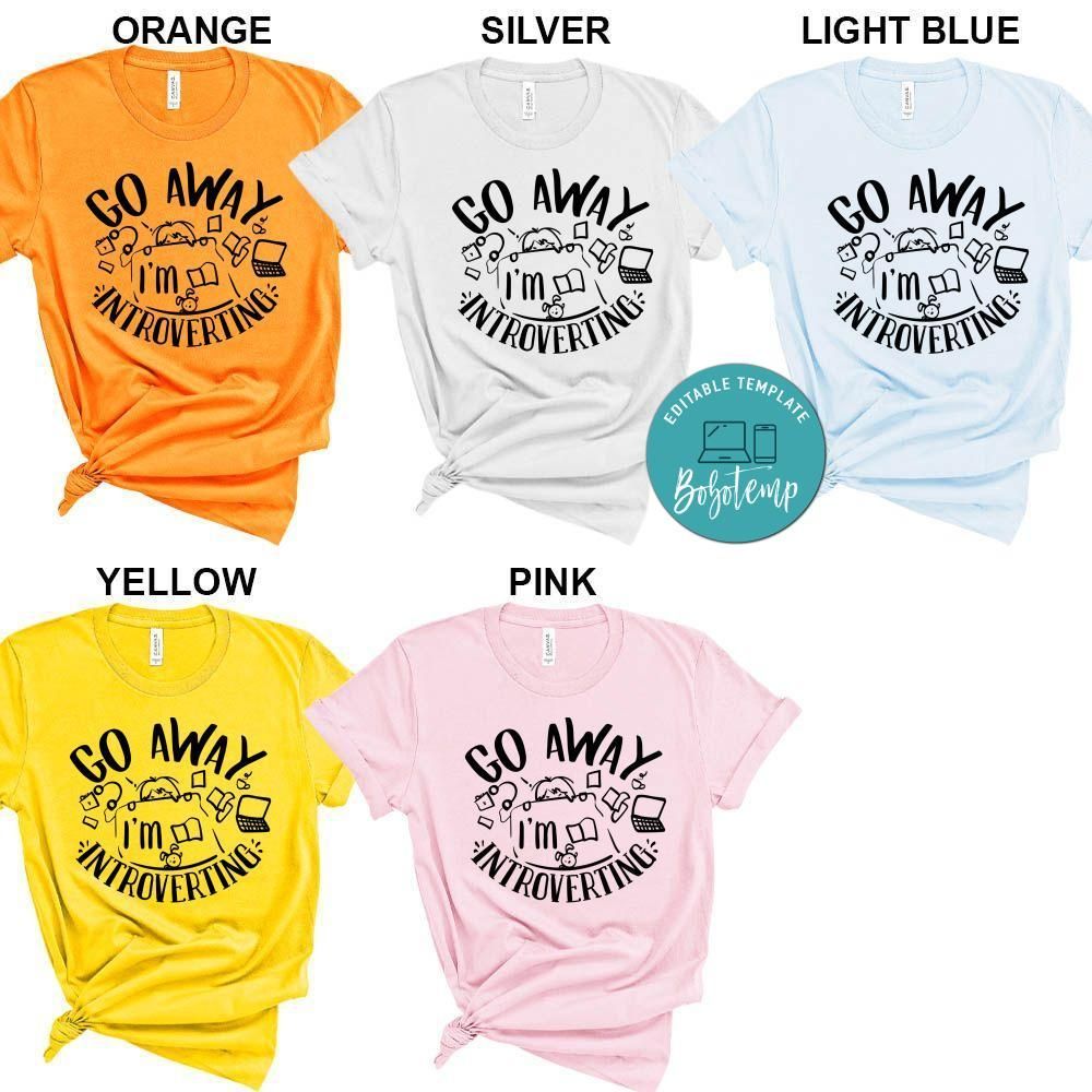 Go Away Im Introverting Shirt