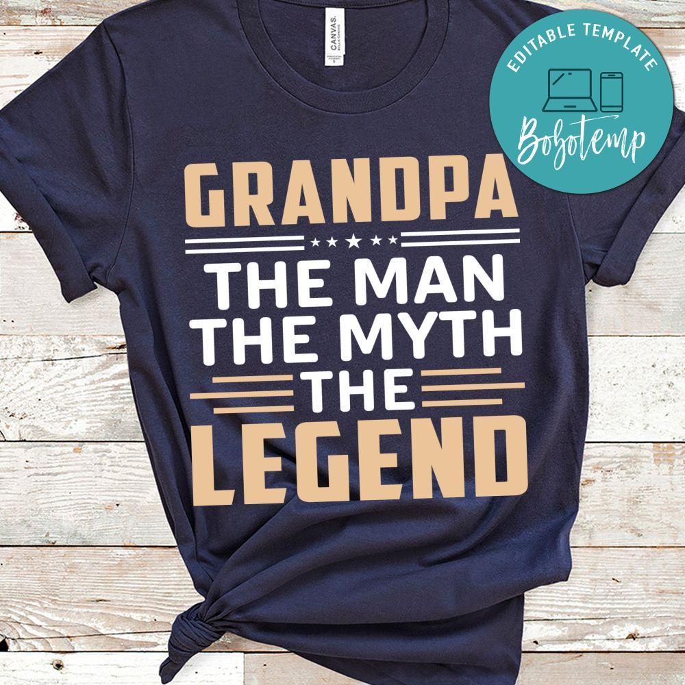 Grandpa The Man The Myth The Legend T Shirt
