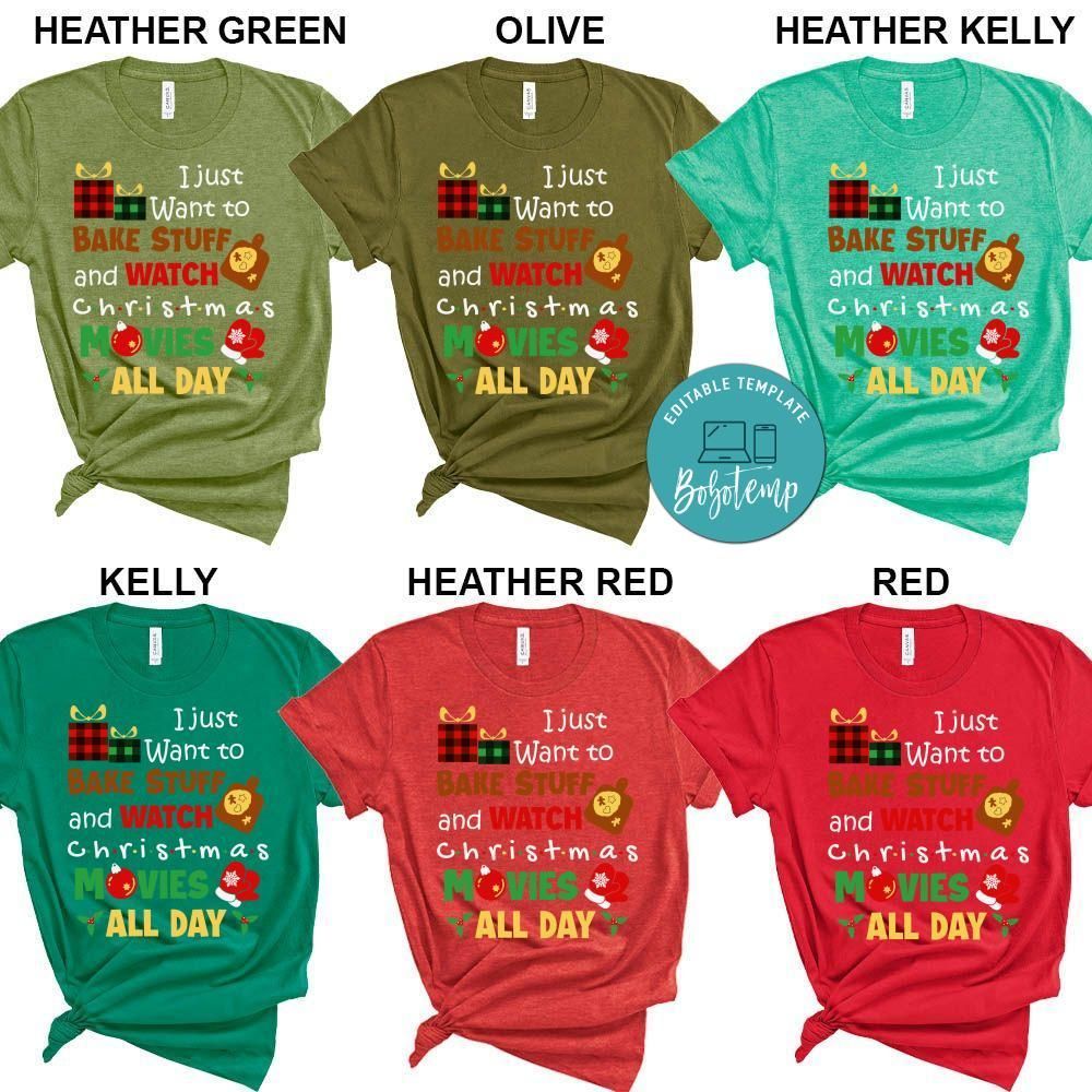 I Want to Bake Stuff Watch Xmas Movie Shirt