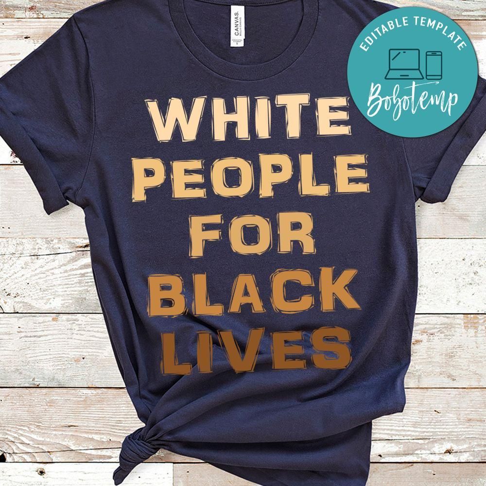 White People For Black Lives Shirt