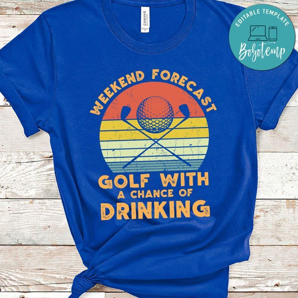 Weekend Forecast Funny Golfer Player Shirt