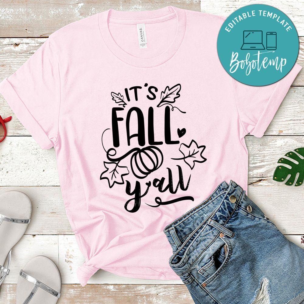 Its Fall Y All T-Shirt