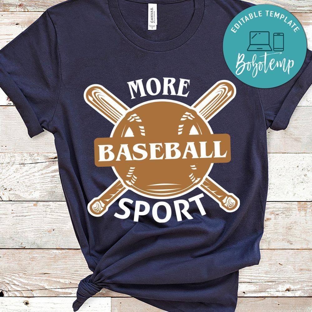 More Baseball Sport Shirt
