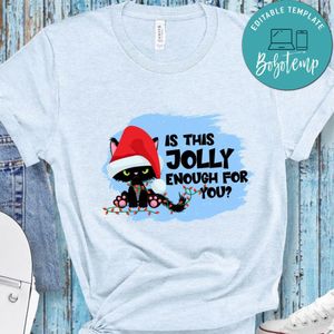 Jolly Enough Kitty Christmas Shirt
