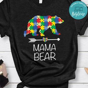 Mama Bear Autism Mom Shirt
