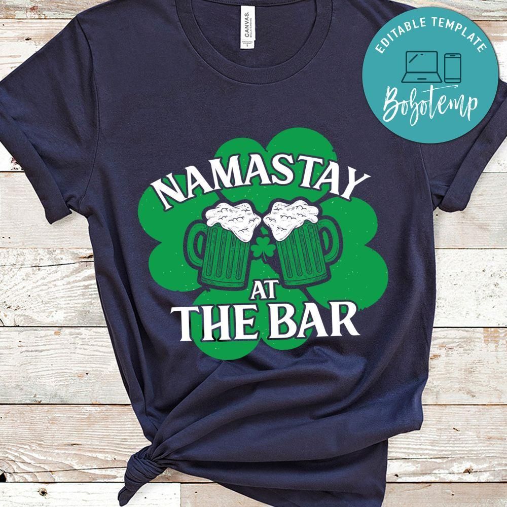 Namastay At The Bar Shirt