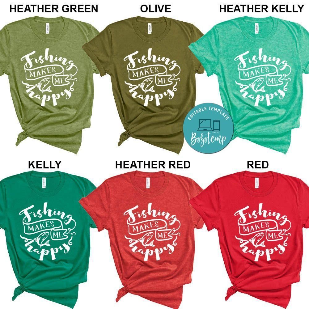 Fishing Makes Me Happy Shirt