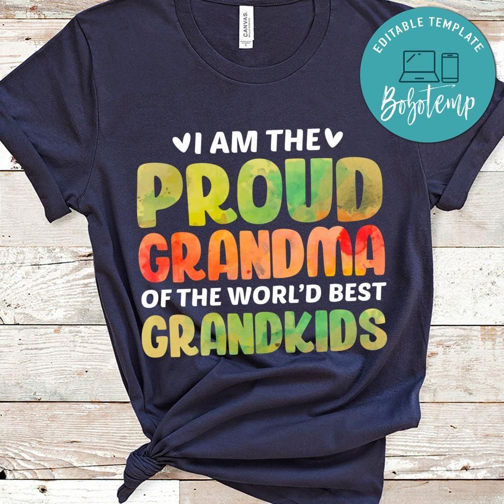 I'm The Proud Grandma Of The World Best Grandkids T Shirt