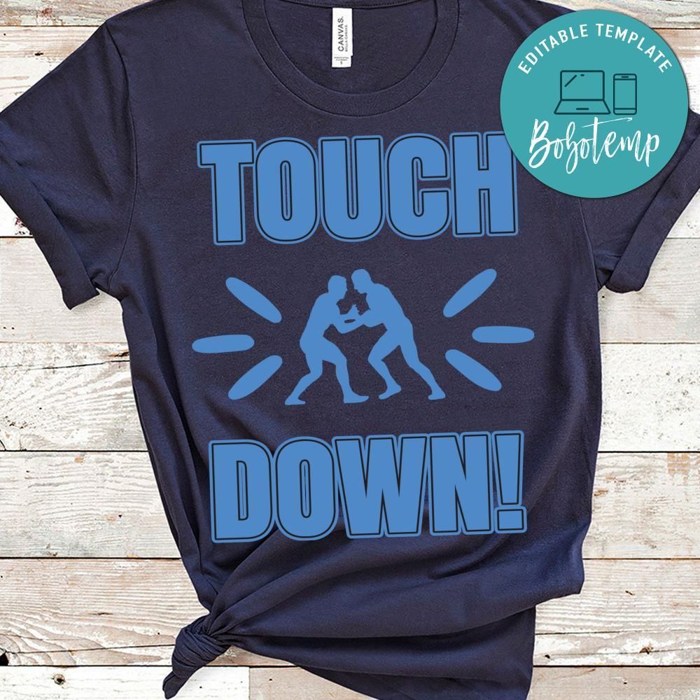 Touch Down Wrestling Shirt