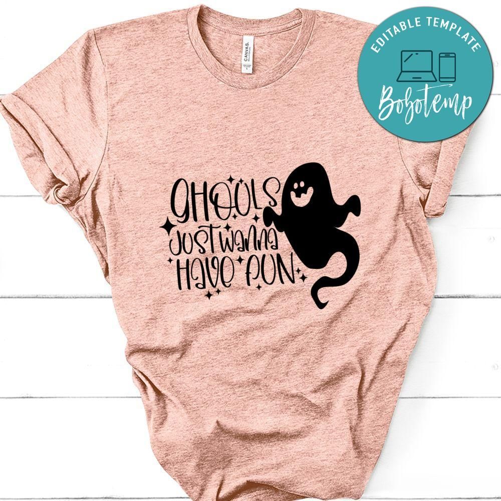 Ghouls Just Wanna Have Fun Halloween Shirt