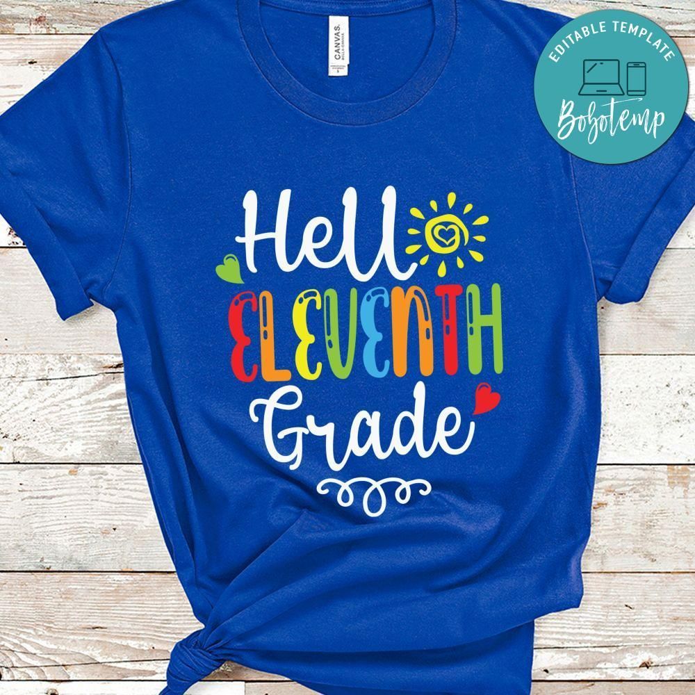 Hello Eleventh Grade Back to School Shirt