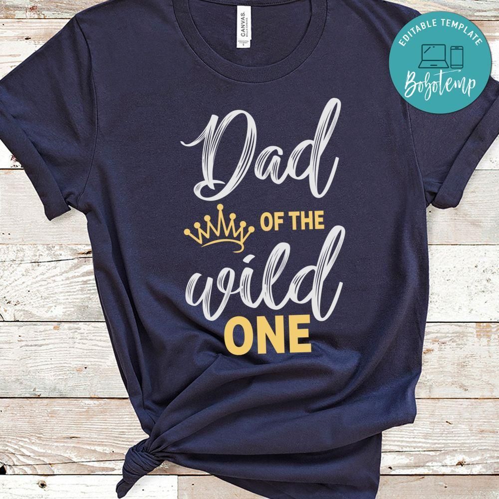 Dad Of The Wild One First Birthday Shirt