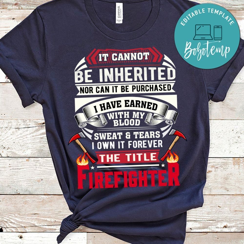 The Title Firefighter Shirt