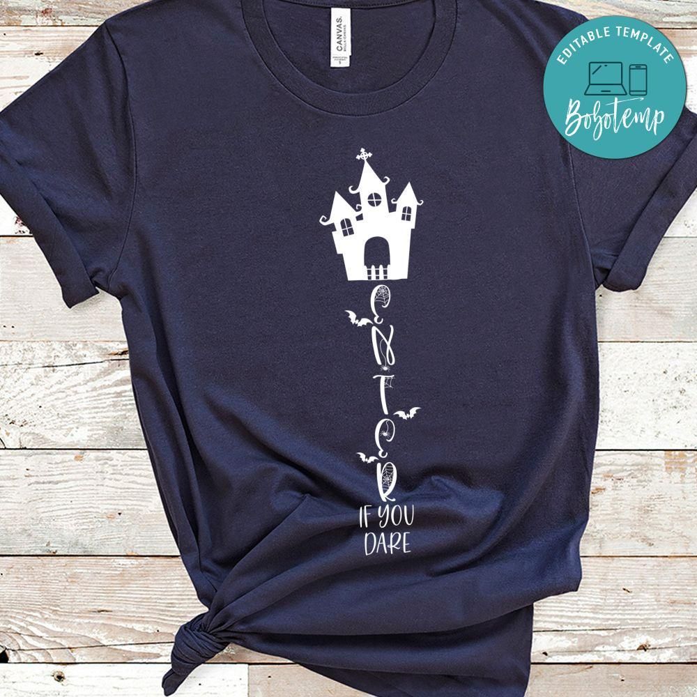 Enter If You Dare Halloween Shirt
