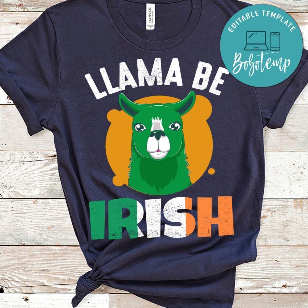 Llama Be Irish Shirt